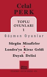 Toplu Oyunları 1 - Göçmen Oyunlar - Sürgün Misafirler - Londra’ya Kiraz Geldi - Dayak Delisi - 1