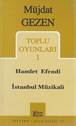 Toplu Oyunları 1 Hamlet Efendi - İstanbul Müzikali - 1