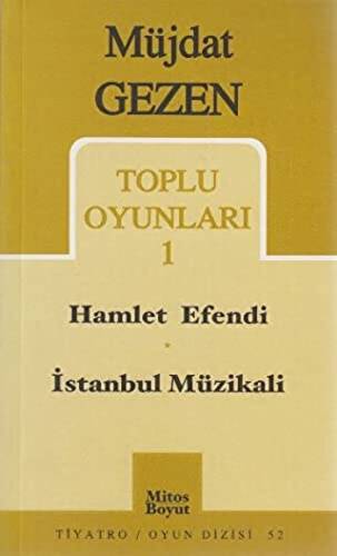 Toplu Oyunları 1 Hamlet Efendi - İstanbul Müzikali - 1