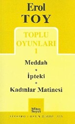 Toplu Oyunları 1- Meddah - İpteki - Kadınlar Matinesi - 1