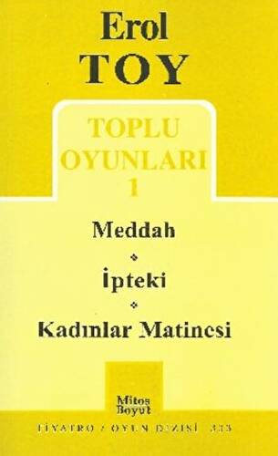 Toplu Oyunları 1- Meddah - İpteki - Kadınlar Matinesi - 1