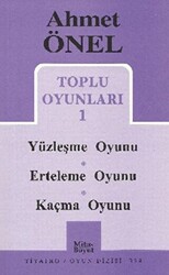 Toplu Oyunları 1 - Yüzleşme Oyunu - Erteleme Oyunu - Kaçma Oyunu - 1