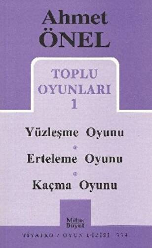 Toplu Oyunları 1 - Yüzleşme Oyunu - Erteleme Oyunu - Kaçma Oyunu - 1