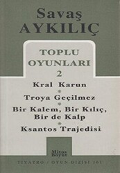 Toplu Oyunları 2 - Kral Karun - Troya Geçilmez - Bir Kalem, Bir Kılıç, Bir de Kalp - Ksantos Trajedisi - 1