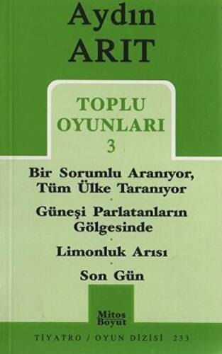 Toplu Oyunları 3 - Bir Sorumlu Aranıyor Tüm Ülke Taranıyor - Güneşi Parlatanların Gölgesinde - Limonluk Arısı - Son Gün - 1