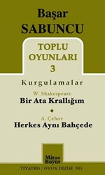 Toplu Oyunları 3 Kurgulamalar - Bir Ata Krallığım - Herkes Aynı Bahçede - 1