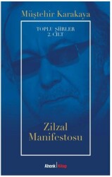 Toplu Şiirler 2. Cilt - Zilzal Manifestosu - 1