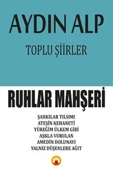 Toplu Şiirler - Ruhlar Mahşeri - 1