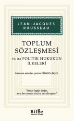 Toplum Sözleşmesi Ya Da Politik Hukukun İlkeleri - Bilge Kültür Sanat