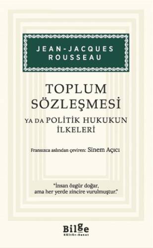 Toplum Sözleşmesi Ya Da Politik Hukukun İlkeleri - 1