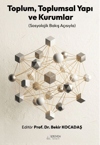 Toplum, Toplumsal Yapı ve Kurumlar - 1