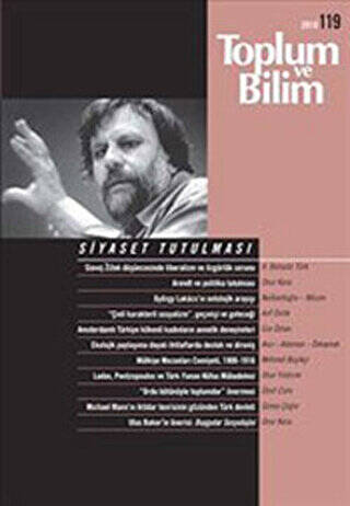 Toplum ve Bilim Sayı: 119 Siyaset Tutulması - 1