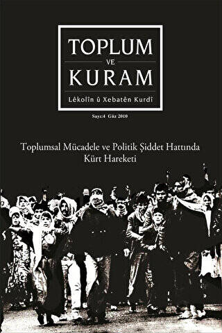 Toplum ve Kuram Dergisi Sayı: 4 Güz 2010 - 1