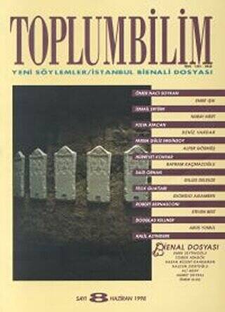 Toplumbilim Sayı: 8 Yeni Söylemler - İstanbul Bienali Dosyası - 1