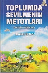 Toplumda Sevilmenin Metotları - 1