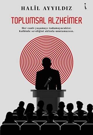Toplumsal Alzheimer - 1