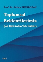 Toplumsal Beklentilerimiz - 1