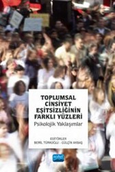 Toplumsal Cinsiyet Eşitsizliğinin Farklı Yüzleri - Psikolojik Yaklaşımlar - 1