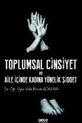 Toplumsal Cinsiyet ve Aile İçinde Kadına Yönelik Şiddet - 1