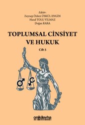 Toplumsal Cinsiyet ve Hukuk - Cilt 5 - 1