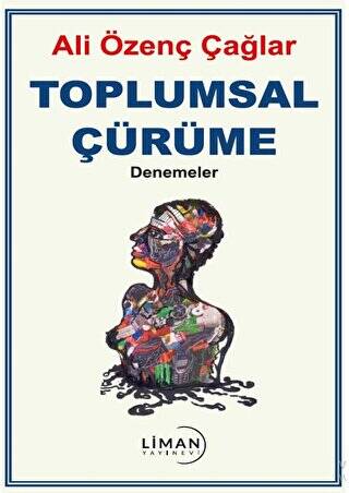 Toplumsal Çürüme - 1