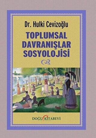 Toplumsal Davranışlar Sosyolojisi - 1