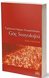 Toplumsal Değişim Perspektifinden Göç Sosyolojisi - 1