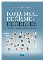 Toplumsal Değişme ve Değerler - Nobel Akademik Yayıncılık