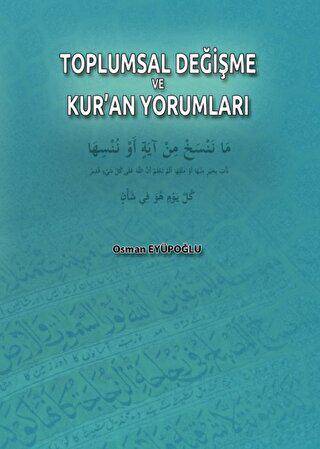 Toplumsal Değişme ve Kur’an Yorumları - 1