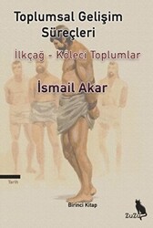Toplumsal Gelişim Süreçleri - Zuzu Kitap