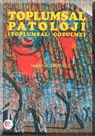 Toplumsal Patoloji - 1