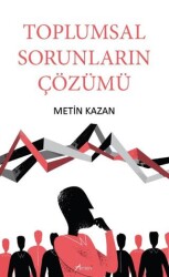 Toplumsal Sorunların Çözümü - 1