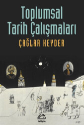 Toplumsal Tarih Çalışmaları - 1