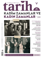 Toplumsal Tarih Dergisi: 387 Mart 2026 - Tarih Vakfı Yurt Yayınları - Toplumsal Tarih Dergi