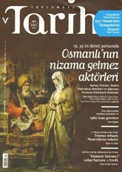 Toplumsal Tarih Dergisi Sayı: 194 - Tarih Vakfı Yurt Yayınları - Toplumsal Tarih Dergi