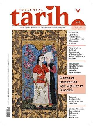 Toplumsal Tarih Dergisi Sayı: 314 Şubat 2020 - 1