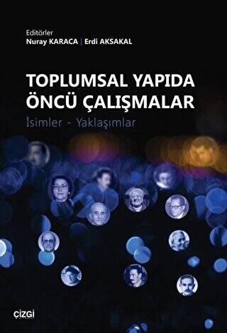 Toplumsal Yapıda Öncü Çalışmalar - 1