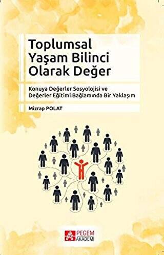 Toplumsal Yaşam Bilinci Olarak Değer - 1