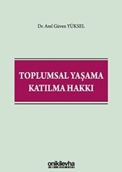 Toplumsal Yaşama Katılma Hakkı - 1