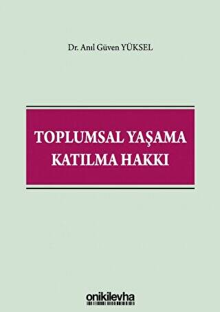 Toplumsal Yaşama Katılma Hakkı - 1