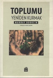 Toplumu Yeniden Kurmak - 1