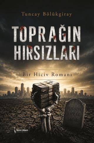 Toprağın Hırsızları - 1