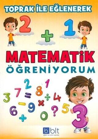 Toprak İle Eğlenerek Matematik Öğreniyorum - 1