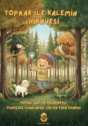 Toprak ile Kalemin Hikayesi - Dede Korkut Yayınları