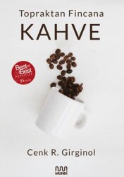 Topraktan Fincana Kahve - 1