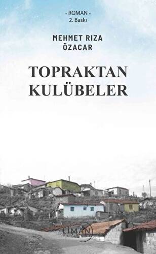 Topraktan Kulübeler - 1