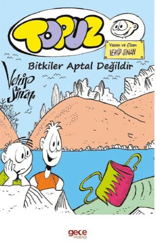 Topuz Bitkiler Aptal Değildir - 1