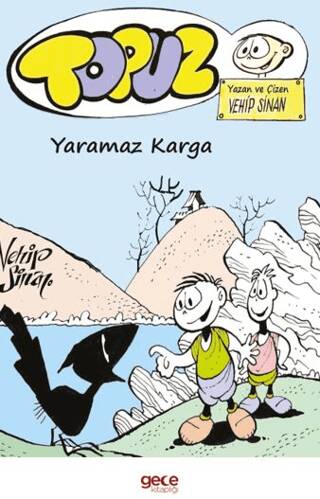 Topuz – Yaramaz Karga - 1