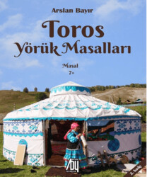 Toros Yörük Masalları - Baygenç Yayıncılık