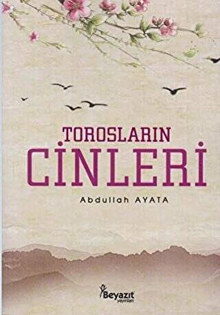 Torosların Cinleri - 1